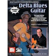 Delta Blues Guitar by Grossman, Stefan, 9780786659241