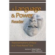 A Language and Power Reader by Eddy, Robert; Villanueva, Victor, 9780874219241