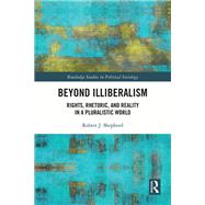 Beyond Illiberalism by Robert Shepherd, 9781032829241