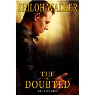 The Doubted by Walker, Shiloh, 9781495639241