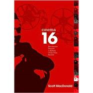 Cinema 16 by MacDonald, Scott; Vogel, Amos, 9781566399241