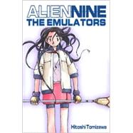 Alien Nine : Emulators by Tomizawa, Hitoshi, 9781586649241