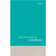 Oxford Studies in Metaphysics, Volume 9 by Bennett, Karen; Zimmerman, Dean W., 9780198729242