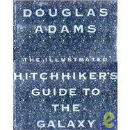 The Illustrated Hitchhiker's Guide to the Galaxy by ADAMS, DOUGLAS, 9780517599242