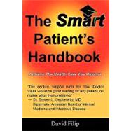 The Smart Patient's Handbook by Filip, David, 9780979869242