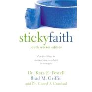 Sticky Faith by Powell, Kara E., Dr.; Griffin, Brad M.; Crawford, Cheryl A., Dr., 9780310889243