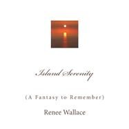 Island Serenity by Wallace, Renee, 9781506119243
