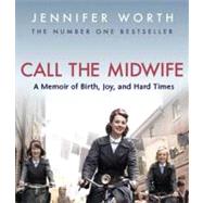 Call the Midwife by Worth, Jennifer; Barber, Nicola, 9781611749243