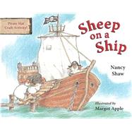 Sheep on a Ship by Apple, Margot; Shaw, Nancy E., 9780547349244