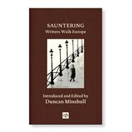 Sauntering Writers Walk Europe by Minshull, Duncan; Minshull, Duncan, 9781912559244