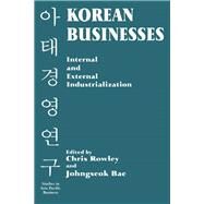 Korean Businesses by Rowley, Chris; Bae, Johngseok, 9780714649245