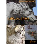 Lupa and Lamb by Hawthorne, Susan, 9781742199245
