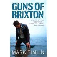 Guns of Brixton by Timlin, Mark, 9781844549245