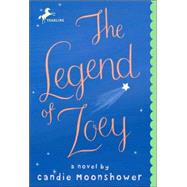 The Legend of Zoey by MOONSHOWER, CANDIE, 9780440239246