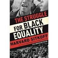 The Struggle for Black Equality by Sitkoff, Harvard; Franklin, John Hope, 9780809089246