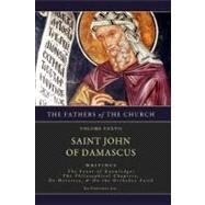 Writings by John, of Damascus, Saint; Chase, Frederic H., Jr., 9781470149246