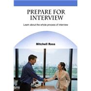 Prepare for Interview by Ross, Mitchell, 9781506019246