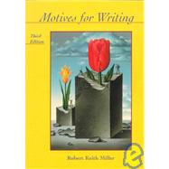 Motives For Writing by Miller, Robert Keith, 9781559349246