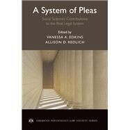 A System of Pleas Social Sciences Contributions to the Real Legal System by Edkins, Vanessa A.; Redlich, Allison D., 9780190689247