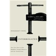 Innocent Until Interrogated by Stuart, Gary L., 9780816529247