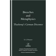 Breeches and Metaphysics by S. S. Prawer, 9781351199247