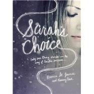 Sarah's Choice by St. James, Rebecca; Rue, Nancy, 9781401689247