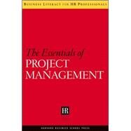 Essentials of Project Management by Harvard Business School Press, 9781591399247