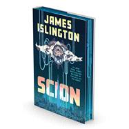 Scion by Islington, James, 9781668239247
