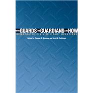Who Guards the Guardians and How by Bruneau, Thomas C.; Tollefson, Scott D., 9780292719248