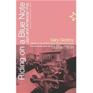 Riding On A Blue Note Jazz And American Pop by Giddins, Gary, 9780306809248