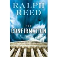 The Confirmation by Reed, Ralph, 9781433669248