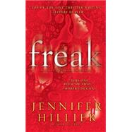 Freak by Hillier, Jennifer, 9781501119248