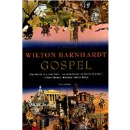 Gospel by Barnhardt, Wilton, 9780312119249