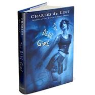Blue Girl by de Lint, Charles, 9780670059249