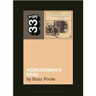 Grateful Dead's Workingman's Dead by Poole, Buzz, 9781628929249