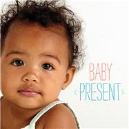Baby Present by Neumann, Rachel; McConnell, Ericka, 9781941529249