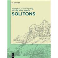 Solitons by Guo, Boling; Pang, Xiao-feng; Wang, Yu-feng; Liu, Nan, 9783110549249