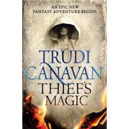 Thief's Magic by Canavan, Trudi, 9780316209250