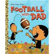 Football With Dad by Berrios, Frank; Biggs, Brian, 9780385379250
