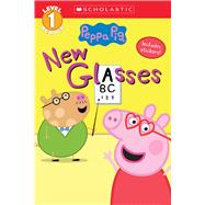 New Glasses (Peppa Pig: Level 1 Reader) by Unknown, 9781338819250