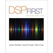 DSP First by McClellan, James H.; Schafer, Ronald; Yoder, Mark, 9780136019251