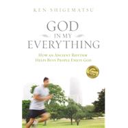 God in My Everything by Shigematsu, Ken; Ford, Leighton, 9780310499251