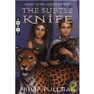 His Dark Materials: The Subtle Knife (Book 2) by PULLMAN, PHILIP, 9780679879251
