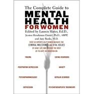The Complete Guide to Mental Health for Women by Slater, Lauren; Banks, Amy; Daniel, Jessica Henderson, 9780807029251