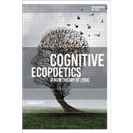 Cognitive Ecopoetics by Lattig, Sharon; Garrard, Greg; Kerridge, Richard, 9781350069251