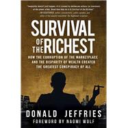 Survival of the Richest by Jeffries, Donald; Naomi, Wolf, 9781510759251