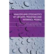Analysis and Stochastics of Growth Processes and Interface Models by Mrters, Peter; Moser, Roger; Penrose, Mathew; Schwetlick, Hartmut; Zimmer, Johannes, 9780199239252