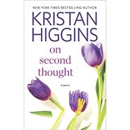 On Second Thought by Higgins, Kristan, 9780373789252