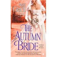 The Autumn Bride by Gracie, Anne, 9780425259252