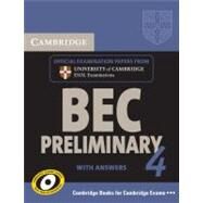 Cambridge BEC 4 Preliminary Self-study Pack (Student's Book with answers and Audio CD): Examination Papers from University of Cambridge ESOL Examinations by Corporate Author Cambridge ESOL, 9780521739252
